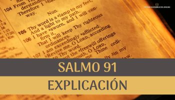 Salmo 91 explicación.