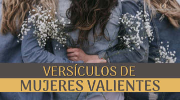 versiculos para mujeres valientes